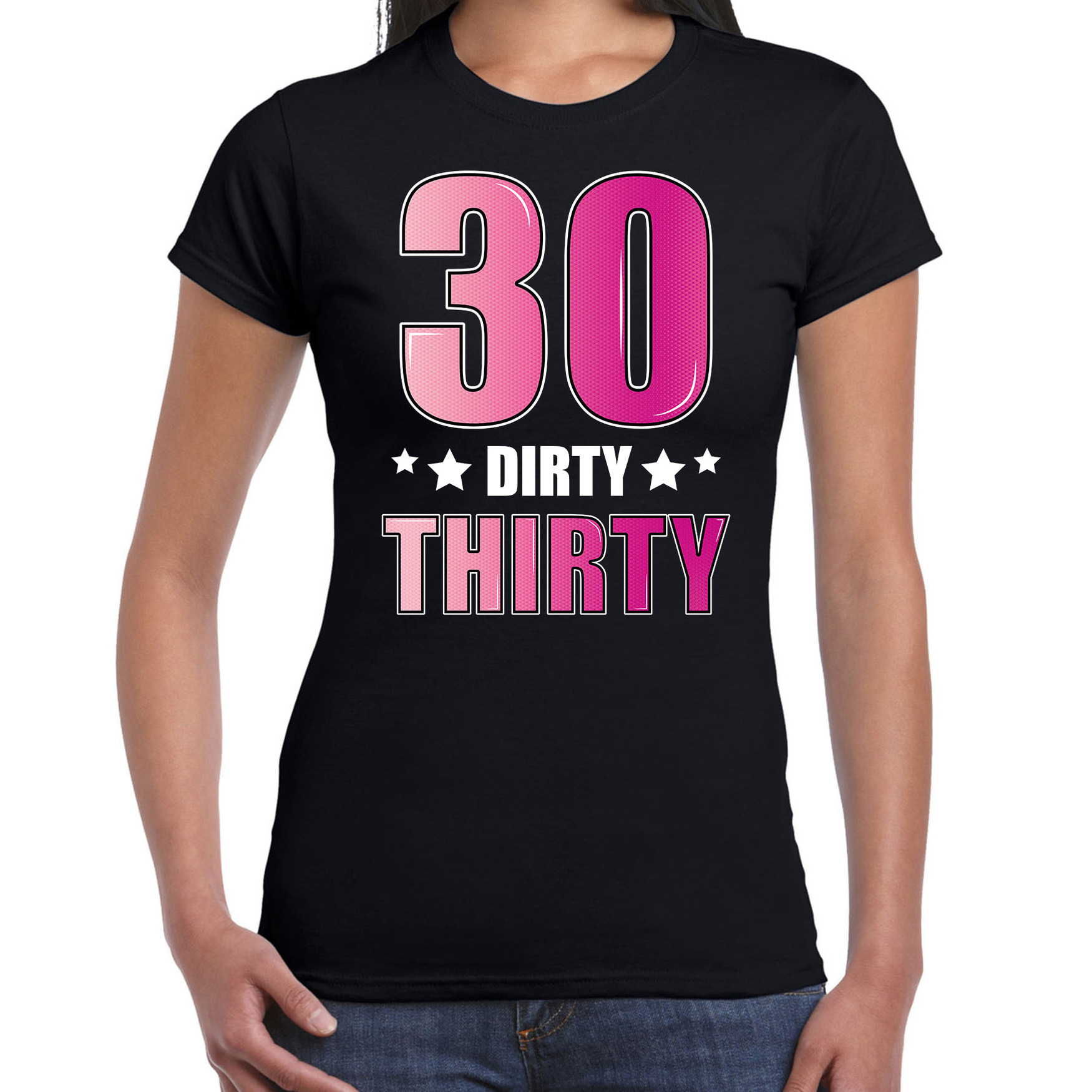 30 Dirty thirty verjaardag fout cadeau t-shirt-shirt 30 jaar zwart voor dames