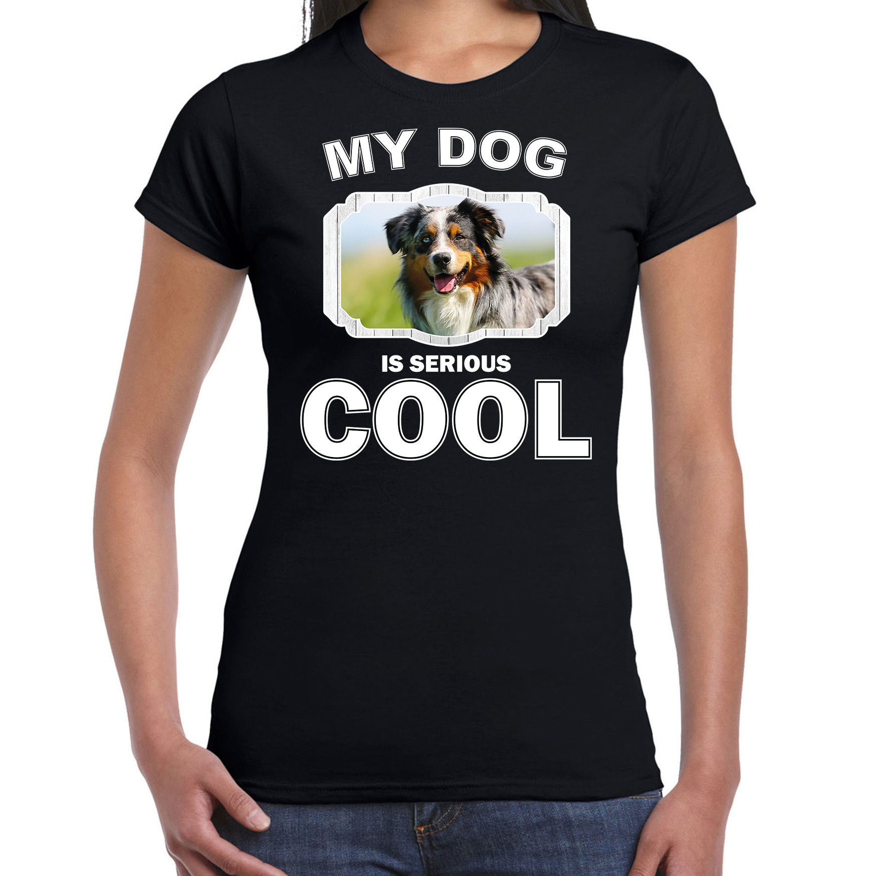 Australische herder honden t-shirt my dog is serious cool zwart voor dames