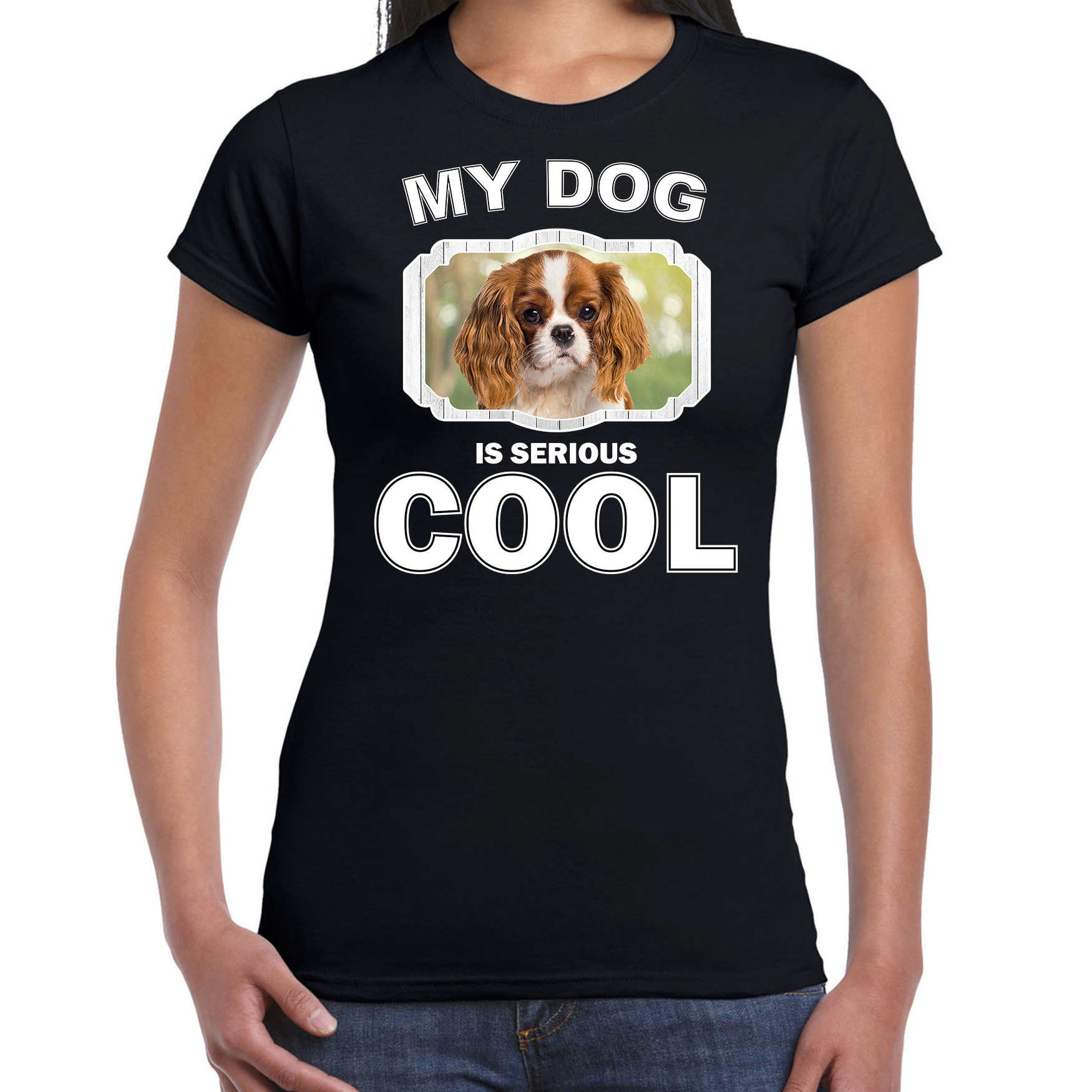 Charles spaniel honden t-shirt my dog is serious cool zwart voor dames
