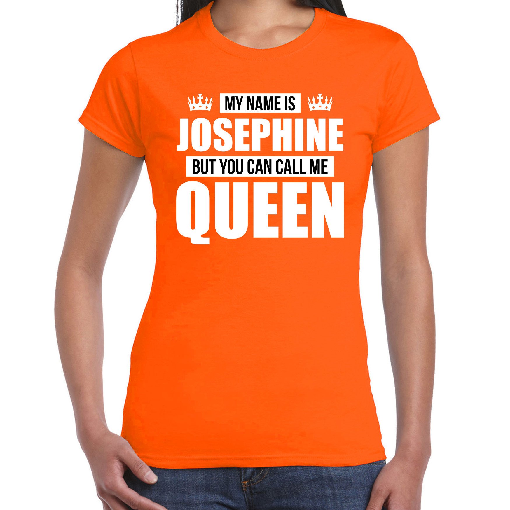 Naam cadeau t-shirt my name is Josephine but you can call me Queen oranje voor dames