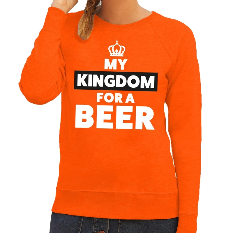 Oranje My Kingdom for a beer sweater voor dames